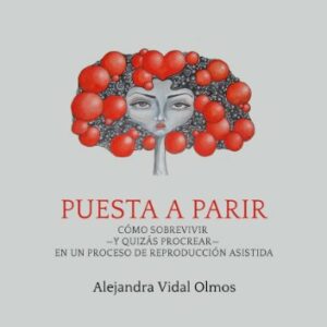 «Yo voy a ser madre, sea como sea»