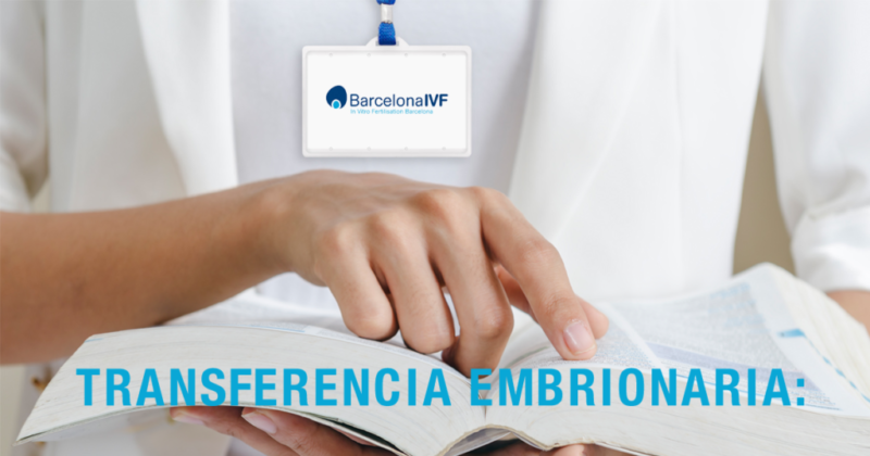 ¿Qué es la transferencia embrionaria?