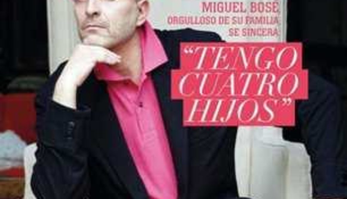Miguel Bosé "tengo cuatro hijos"