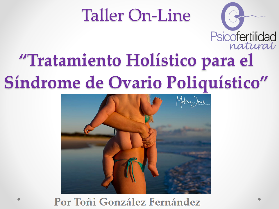 Taller OnLine Tratamiento Natural para el Síndrome de Ovario Poliquístico